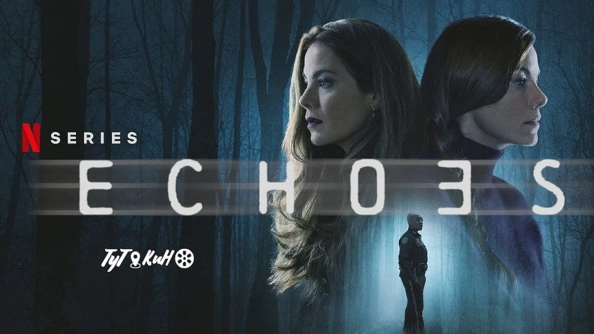 Download Echoes | 2022 | Season 1 | Hindi | Netflix Original WEB Series  | 480p 720p 1080p | MoviesFlix
