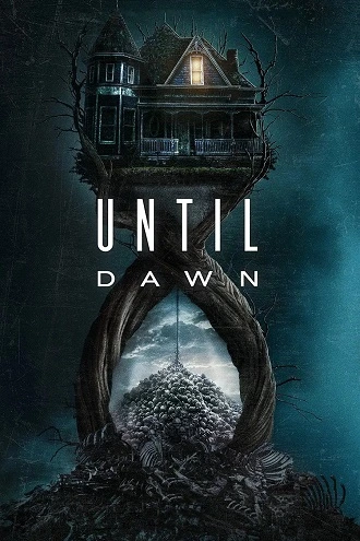 Download Until Dawn | 2025 | HDCAM Hindi Dubbed Full-Movie 480p 720p 1080p