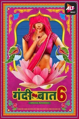 Download [18+] Gandii Baat | 2021 | Season 6 | Hindi Complete ALTBalaji WEB Series 480p 720p 1080p