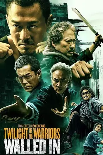 Download Twilight of the Warriors: Walled In | 2024 | Hindi Dubbed (DD 5.1) & Chinese | Dual Audio | Full Movie 480p 720p 1080p
