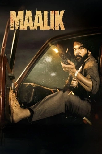 Download Maalik | 2025 | Hindi DD2.0 | WEB-DL | Full Movie 480p 720p 1080p