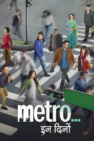 Download Metro in Dino | 2025 | Hindi-AAC 2.0 | HDTC-Rip | Full Movie 480p 720p 1080p