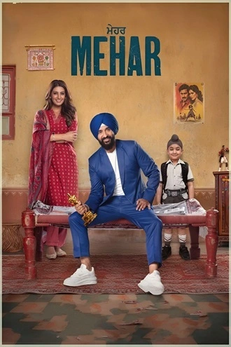 Download Mehar | 2025 | Punjabi DD2.0 | WEB-DL | Full Movie 480p 720p 1080p
