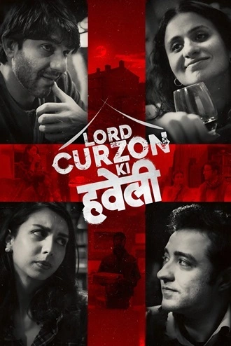 Download Lord Curzon Ki Haveli | 2025 | Hindi | CAMRip | Full Movie 480p 720p 1080p