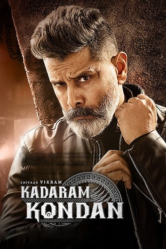 Download Kadaram Kondan | 2019 | Hindi (DD2.0) & Tamil | Dual Audio | UNCUT DS4K WEB-DL | Full Movie 480p 720p 1080p