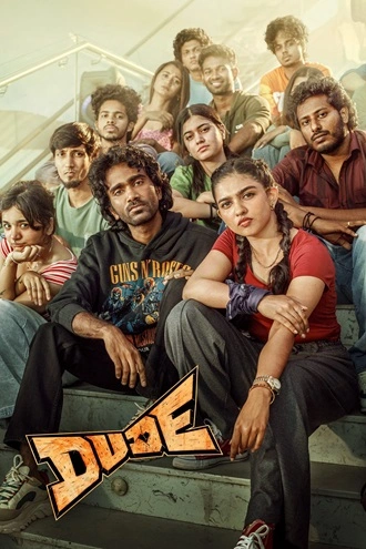 Download Dude | 2025 | [Hindi (DD5.1) & Tamil] | Dual Audio | WEB-DL | Full Movie 480p 720p 1080p