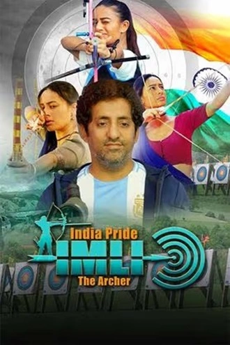 Download India Pride Imli - The Archer | 2025 | Hindi | HDTC | Full Movie 480p 720p 1080p
