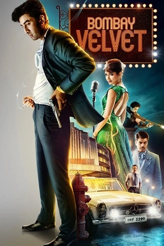 Download Bombay Velvet | 2015 | Hindi DD5.1 | Blu-Ray | Full Movie 480p 720p 1080p