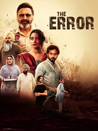 Download The Error | 2025 | Punjabi (DD5.1) | WEB-HDRip | Full Movie 480p 720p 1080p