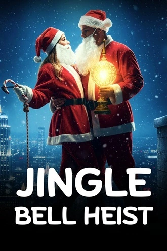 Download Jingle Bell Heist | 2025 | Hindi-English | NetFlix-WEB-DL | Dual Audio | Full Movie 480p 720p 1080p