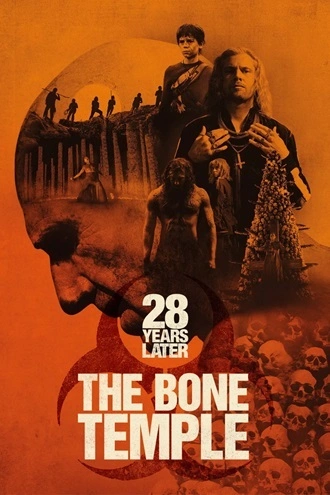Download 28 Years Later: The Bone Temple | 2026 | Hindi-English | Amazon-WEB-DL | Dual Audio | Full Movie 480p 720p 1080p