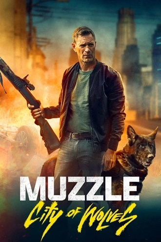 Download Muzzle: City of Wolves | 2025 | Hindi-English | Dual Audio | Blu-Ray | Full Movie 480p 720p 1080p